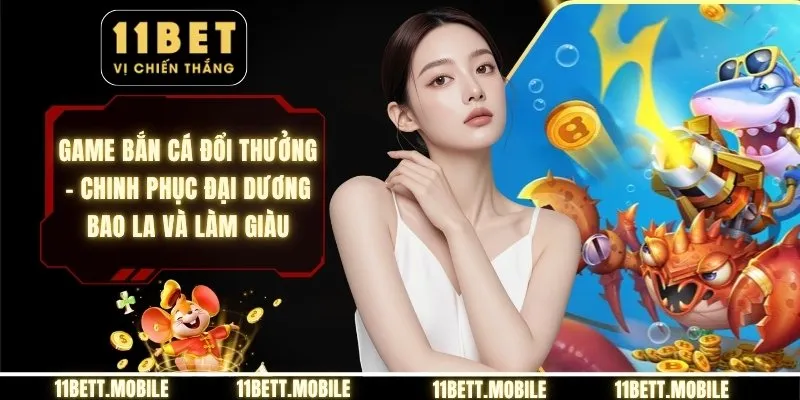 Game bắn cá đổi thưởng