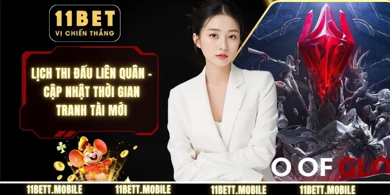 Lịch thi đấu liên quân