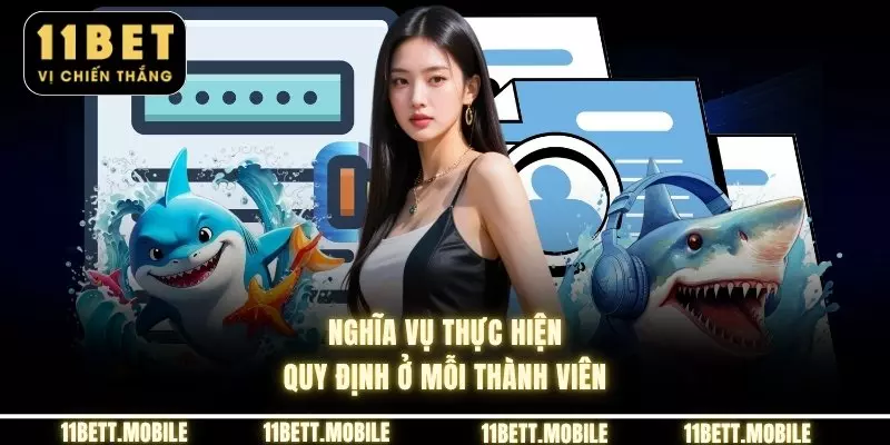 Nghĩa vụ thực hiện quy định ở mỗi thành viên