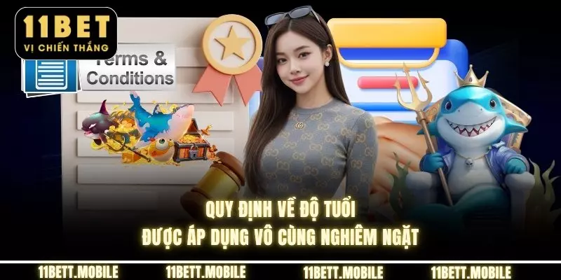 Quy định về độ tuổi được áp dụng vô cùng nghiêm ngặt