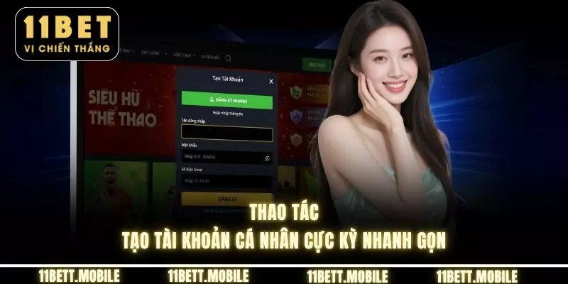 Thao tác tạo tài khoản cá nhân cực kỳ nhanh gọn