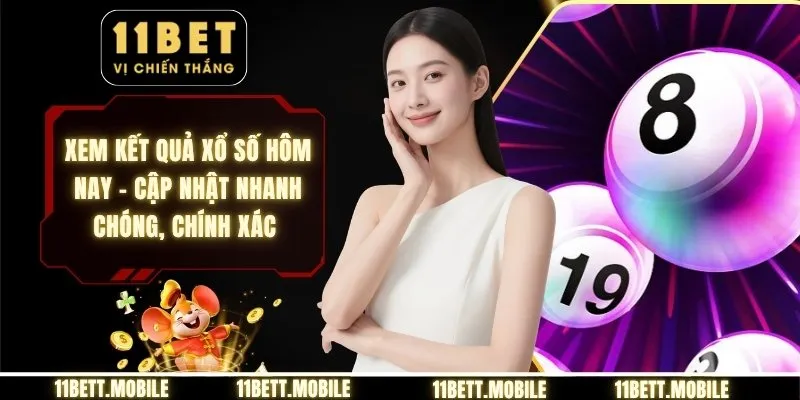 Xem kết quả xổ số hôm nay